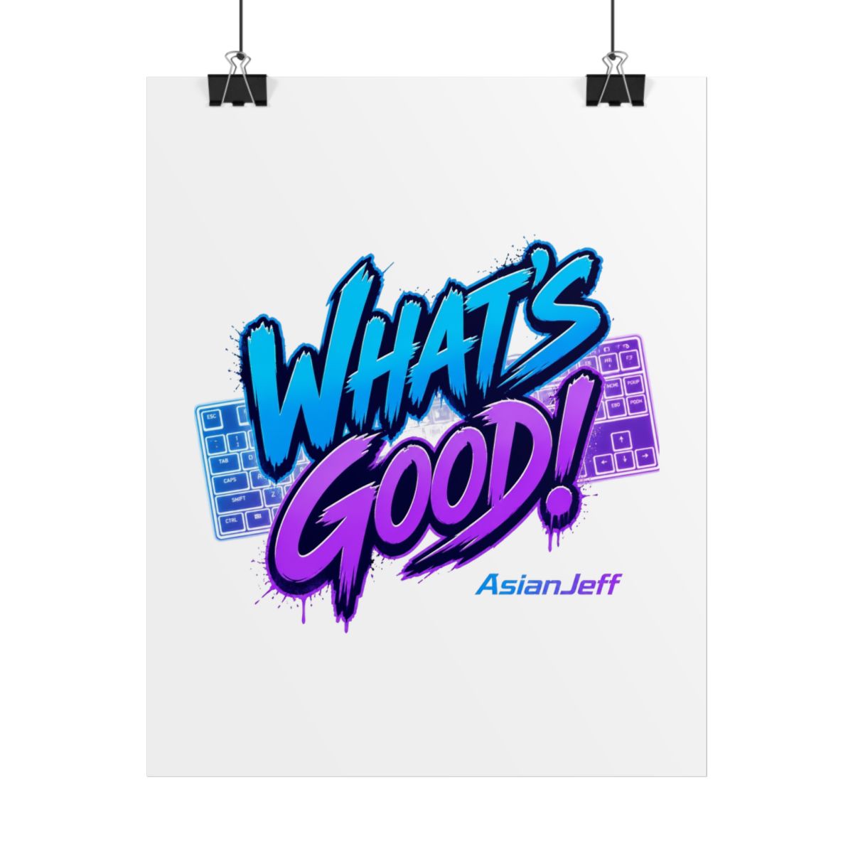 AsianJeff "Good!" Poster